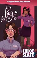 Prey For Me by Chloe Slate