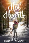 Hot Hearts by Anne T. Thyssen