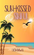 Sun-kissed & Sinful: A Spicy Newlywed Rom-Com (Roomies #3) by Licia Dawn