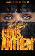 Gods of Anthem (The Last City #1) by Logan Keys
