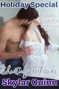 Holiday Special: Hubby Cheated on Thanksgiving by Skylar Quinn