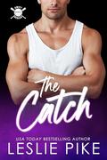 The Catch (Swift Family Prequel #0.5) by Leslie Pike