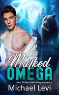 Marked Omega (Oasis for Bears #6) by Michael Levi