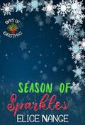 Season Of Sparkles: 12 Days of Christmas by Elice Nange