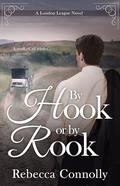By Hook or By Rook by Rebecca Connolly