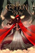 The Crimson Snow by Laura Vega