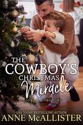 The Cowboy’s Christmas Miracle by Anne McAllister