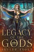 Legacy of the Gods: Jackals Wrath MC by Skyler Andra