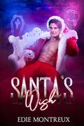 Santa's Wish: M/M Vampire Romance by Edie Montreux