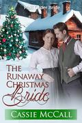The Runaway Christmas Bride by Cassie McCall