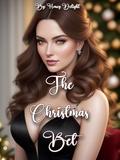 The Christmas Bet : by Honey Delight
