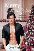 Merry Make Believe: A Friends to Lovers Christmas Romance by Ovni Michaels