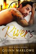 Rivers: Guitars and Mistakes (Rock & Roll Nights #2) by Quinn Marlowe