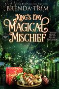 King's Day Magical Mischief by Brenda Trim