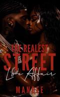 The Realest Street Love Affair: An Urban Romance Novel by Mandee