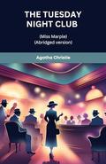 The Tuesday Night Club (Miss Marple) by Agatha Christie