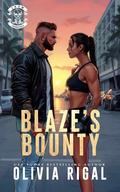 Blaze's Bounty (The Iron Tornadoes MC - The Bounty Hunters #1) by Olivia Rigal
