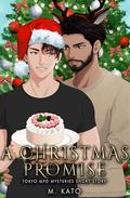 A Christmas Promise (Tokyo MPD Mysteries #1.5) by M. Kato