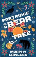 Partridge in a Bear Tree (Renaissance Shifters #2) by Murphy Lawless