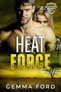 Heat Force: A Sizzling Romantic Suspense (Blackthorn Security #7) by Gemma Ford