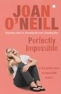 Perfectly Impossible by Joan O'Neill