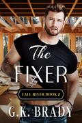 The Fixer (Fall River #2) by G.K. Brady