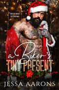 A Biker's Tiny Present: (Rebel Vipers MC #5.6) by Jessa Aarons