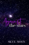 Against the Stars by The Editing Boutique