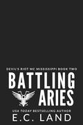 Battling Aries by E.C. Land