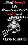Riding Through Life Aftermath and Kensi's Wedding: Royal Bastards MC by J. Lynn Lombard