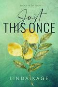 Just This Once (The Seven #4) by Linda Kage