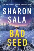 Bad Seed by Sharon Sala