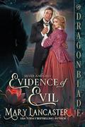 Evidence of Evil: Victorian Historical Romance Mystery by Mary Lancaster