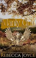 The Manly Club: Novella (Sons of Hell MC #7.5) by Rebecca Joyce