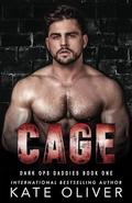 Cage (Dark Ops Daddies #1) by Kate Oliver