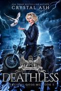 Deathless (Vengeful Gods MC #3) by Crystal Ash