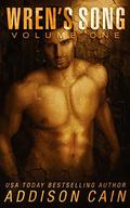 Wren's Song, Volume One: Branded Captive / Silent Captive / Broken Captive by Addison Cain