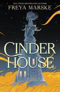 Cinder House by Freya Marske