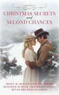 Christmas Secrets and Second Chances: A Christian Historical Romance Christmas Collection by Renae Brumbaugh Green