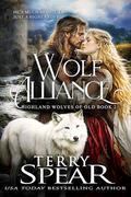 Wolf Alliance (Highland Wolves of Old #2) by Terry Spear