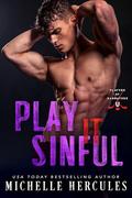 Play It Sinful (Players of Hannaford U #3) by Michelle Hercules