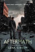 Aftermath: Into the Unknown by Lena Gibson