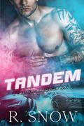 Tandem (Drifting Into You #1) by R. Snow