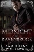 Midnight at Ravenbrook by W.M. Fawkes