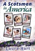A Scotsman in America Collection by Laura Hart