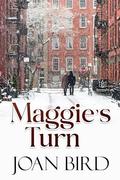 Maggie's Turn by Joan Bird