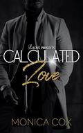 Calculated Love by Monica Cox