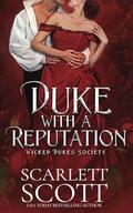 Duke with a Reputation by Scarlett Scott