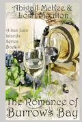 The Romance of Burrows Bay by Lorri Moulton