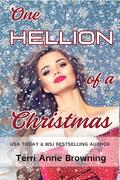 One Hellion of a Christmas by Terri Anne Browning
